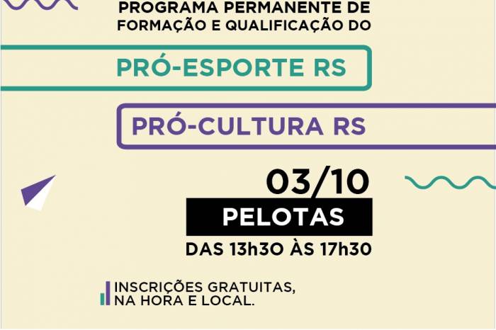 Formação é voltada para o Pró-cultura RS e Pró-esporte RS