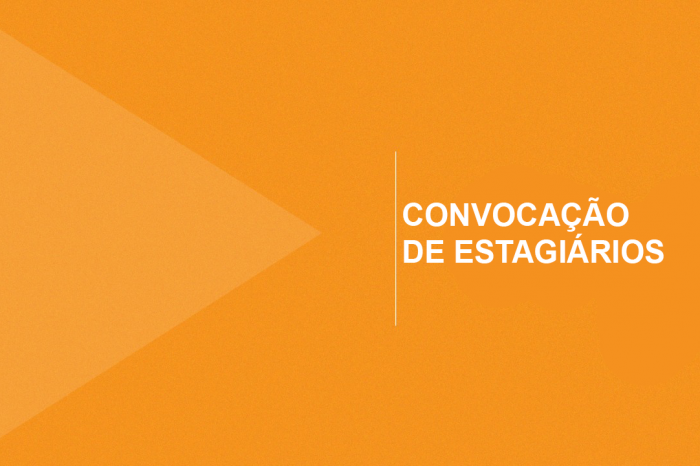 Estudantes integrarão equipes da Secom e SRH