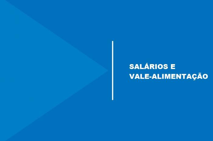 Vale-alimentação será depositado na quarta-feira (5) e os vencimentos pagos na sexta (7)