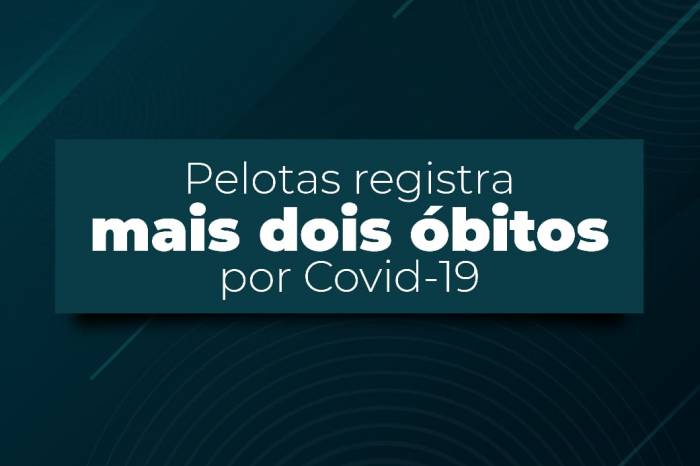 Município registra mais dois óbitos por Covid-19