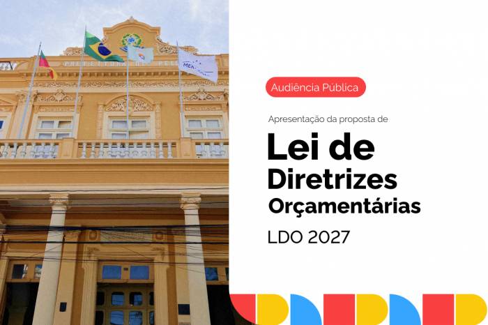 Proposta de LDO para 2027 será apresentada nesta terça-feira (29)