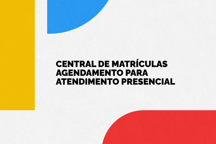 Central de Matrículas passa a atender por agendamento