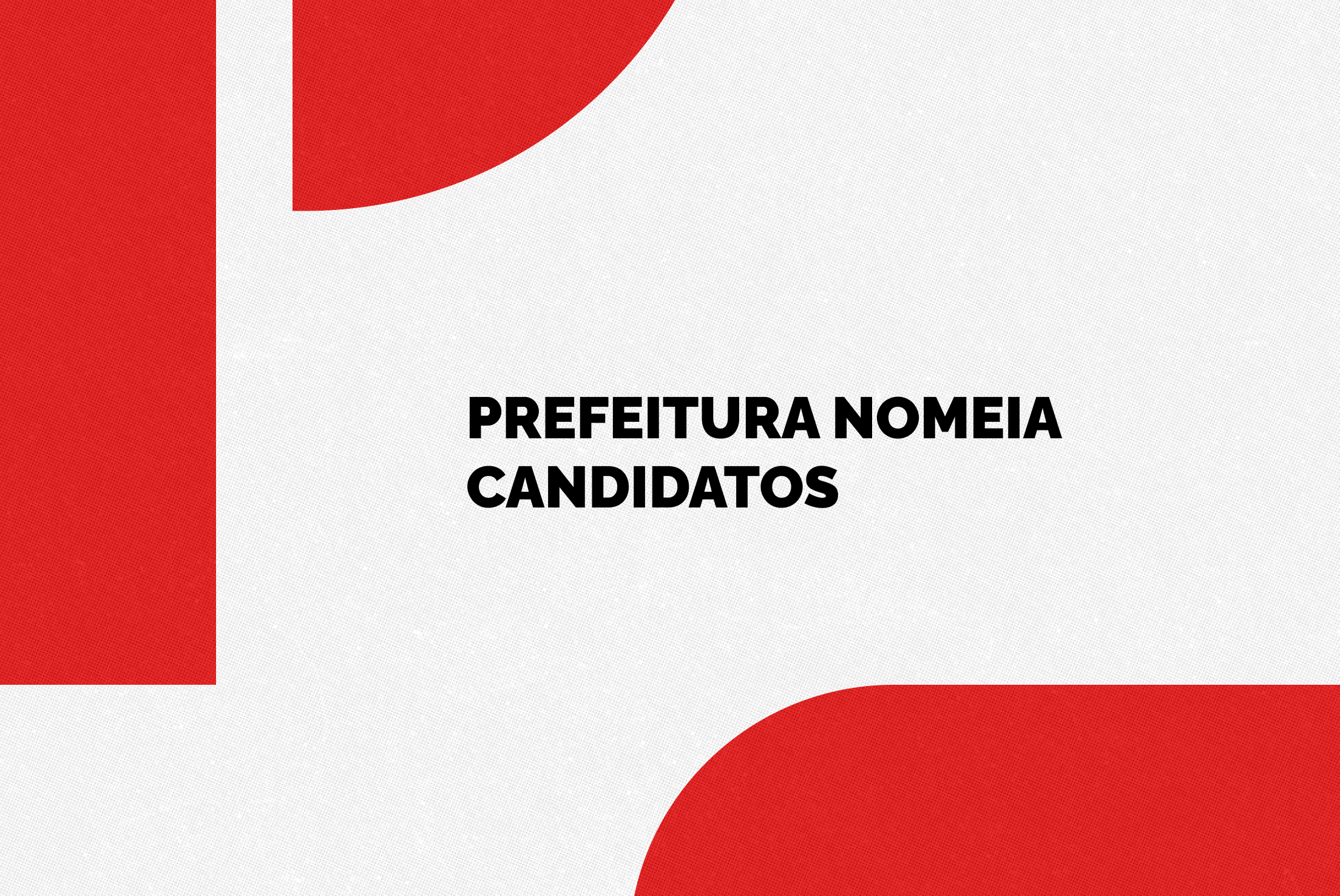 Editais foram publicados nesta sexta-feira (6)