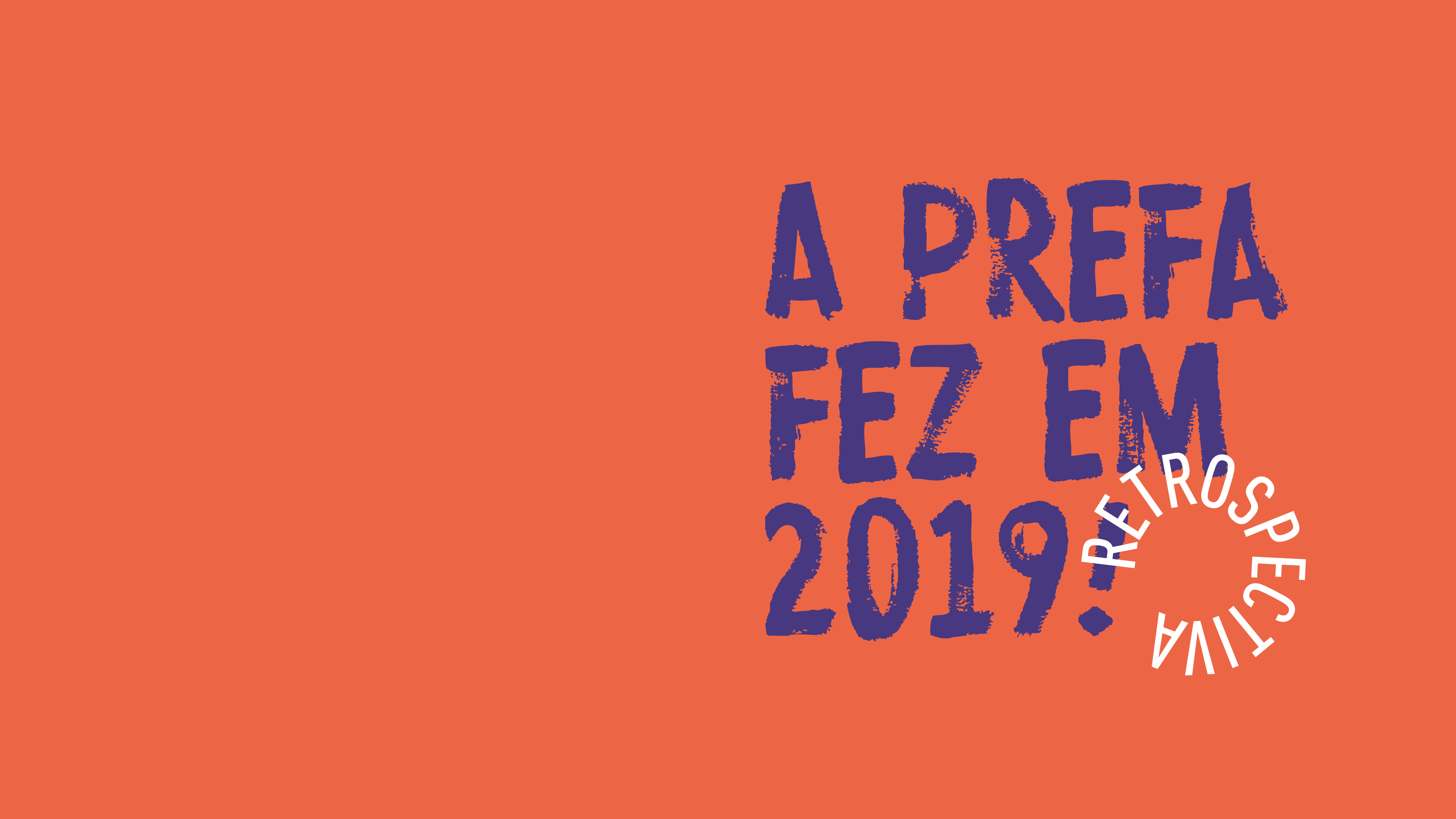 Veja o que foi destaque em 2019