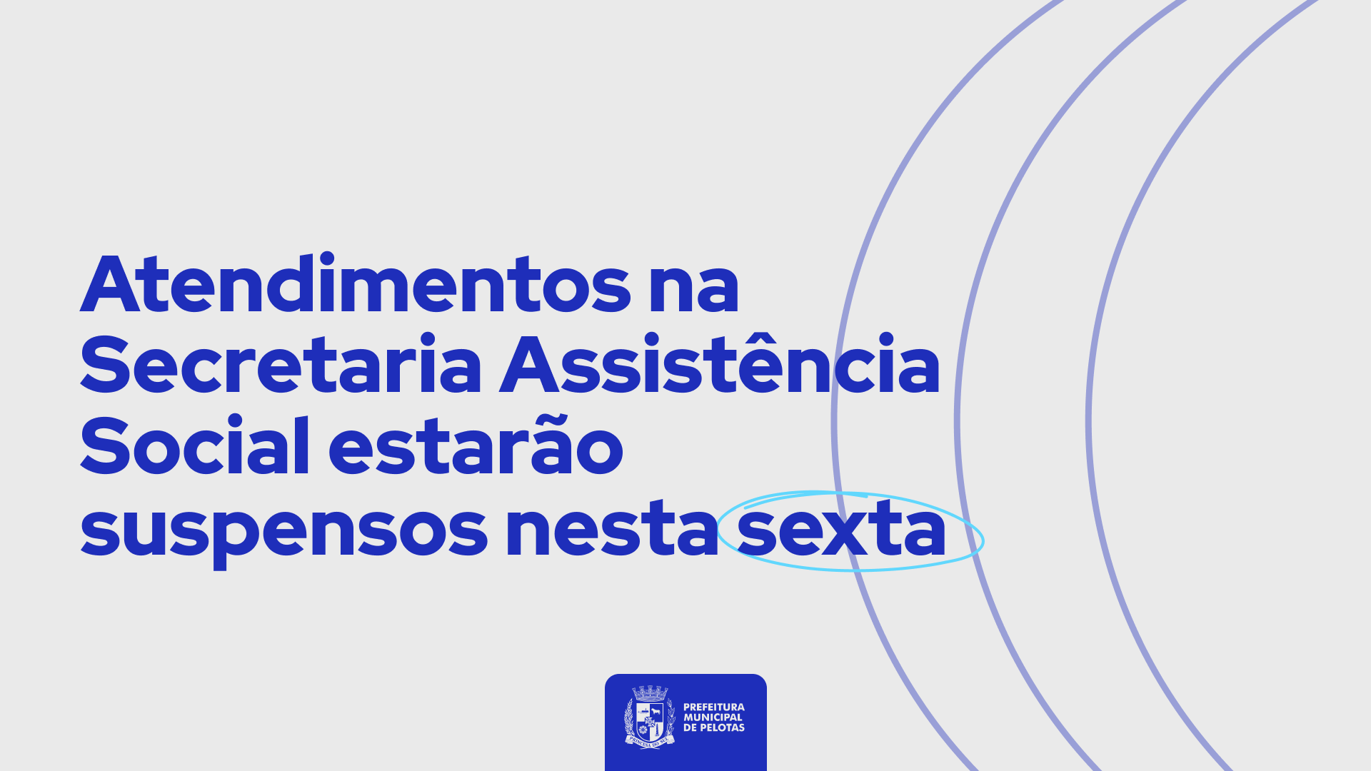 Serviços das unidades de Proteção Social Básica da Prefeitura retomam na segunda-feira