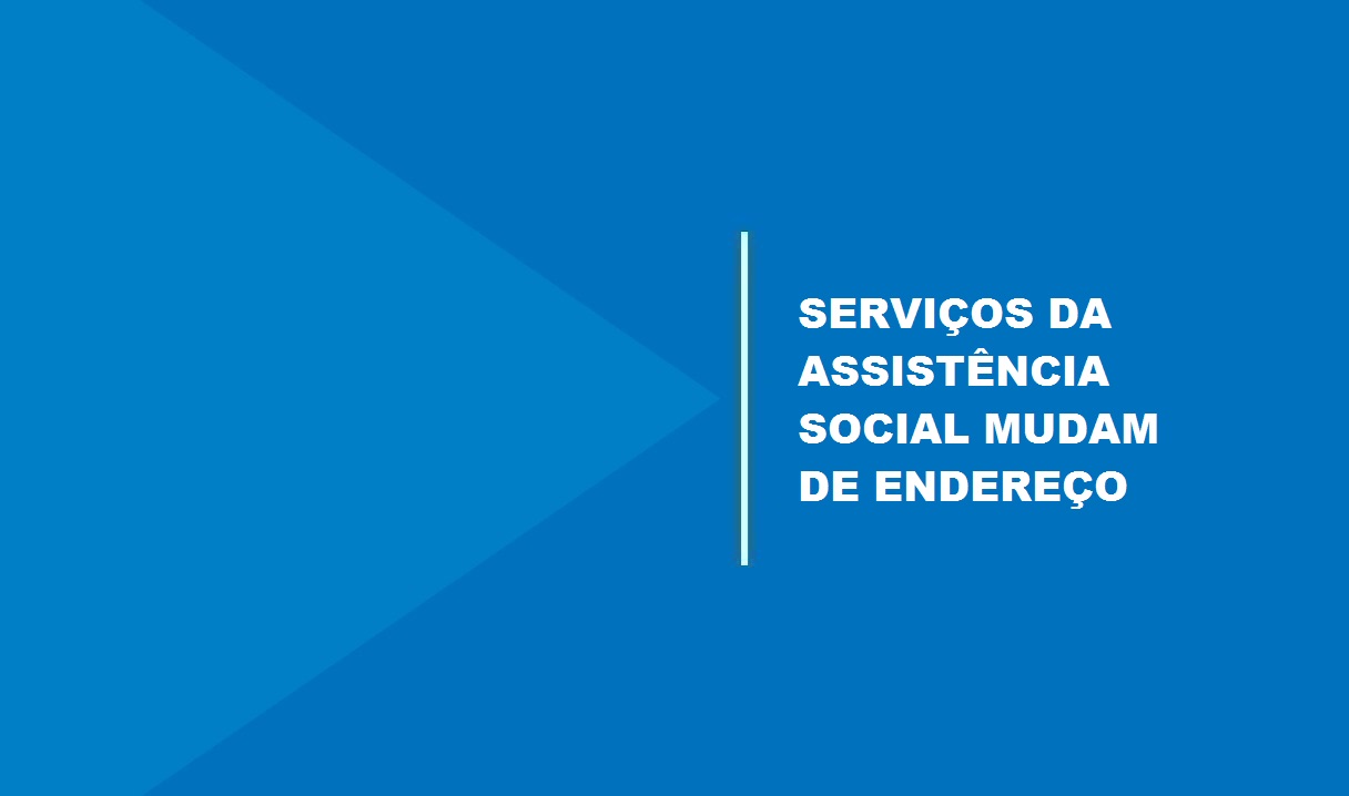 Em abril, os serviços serão realocados para qualificar o atendimento aos usuários e usuárias