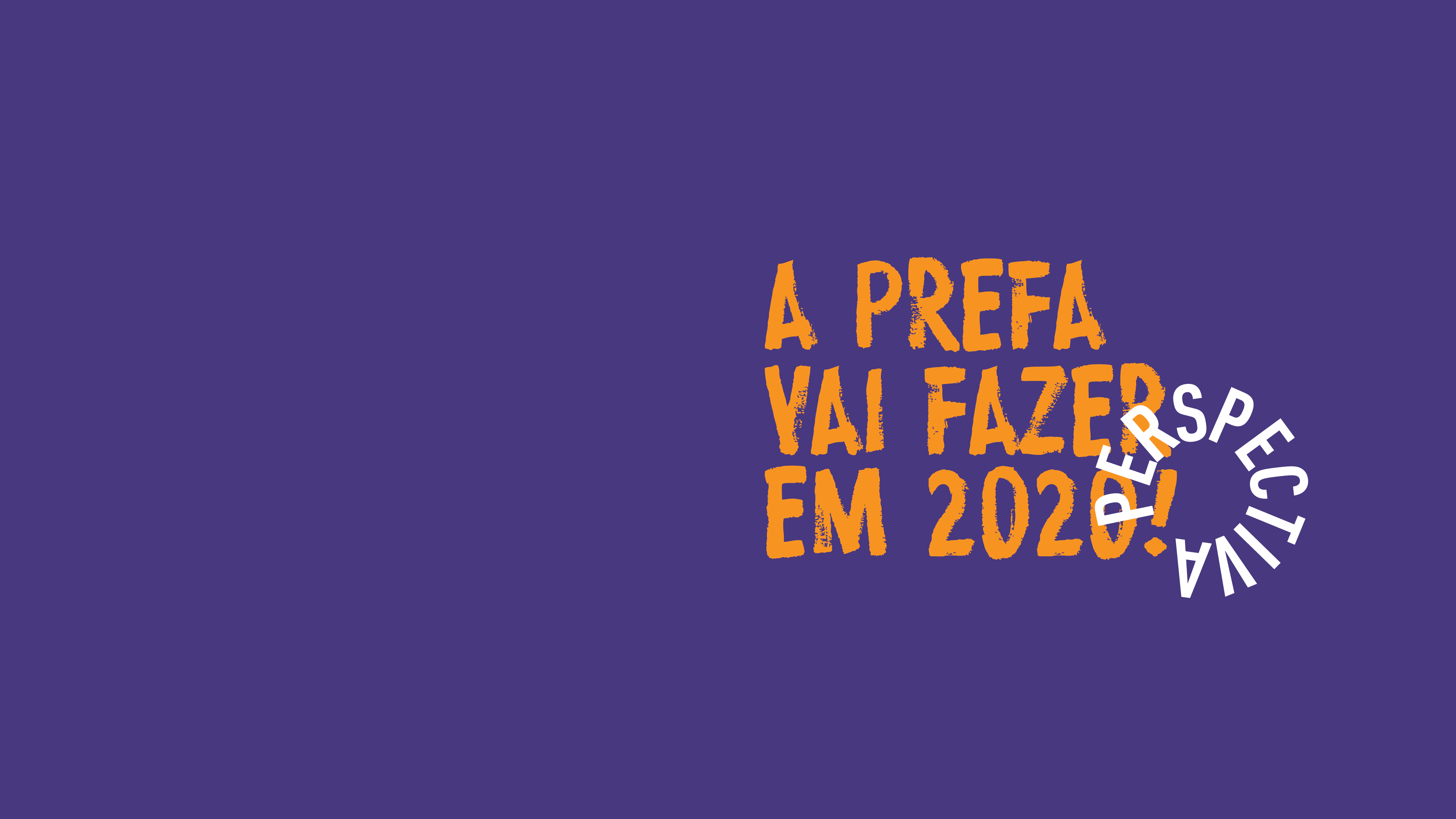 Em 2020, a Prefeitura vai fazer muito mais para Pelotas!