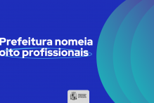 Prefeitura nomeia oito profissionais