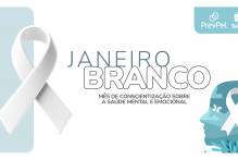 Serh e Prevpel promovem evento sobre Janeiro Branco
