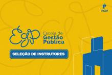 Sai resultado da seleção de instrutores da Escola de Gestão
