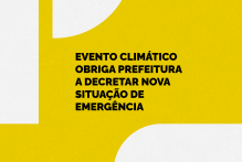 Evento climático obriga Prefeitura a decretar nova situação de emergência