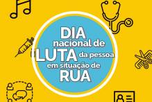 Prefeitura realiza Dia da Luta da População em Situação de Rua
