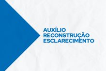 AUXÍLIO RECONSTRUÇÃO ESCLARECIMENTO