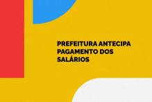 Servidores receberão salários e benefício no dia 2