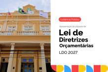 Proposta de LDO para 2027 será apresentada nesta terça-feira (29)