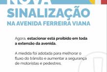 Prefeitura desencadeia campanha de trânsito na Ferreira Viana