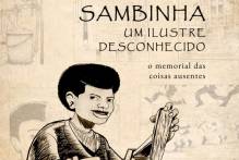 Lançamento do projeto que homenageia Sambinha será na Secult