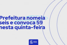 Prefeitura nomeia e convoca novos servidores nesta quinta-feira