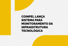 COINPEL lança sistema para monitoramento da infraestrutura tecnológica