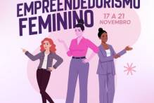 Semana do Empreendedorismo feminino será marcada por capacitação