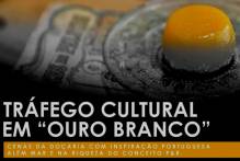 “Tráfego Cultural em Ouro Branco” traz exposição e oficinas