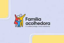 Família Acolhedora estará em foco na Fenadoce