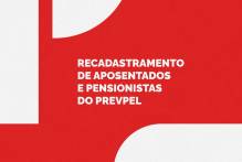 Recadastramento de aposentados e pensionistas do Prevpel termina dia 31