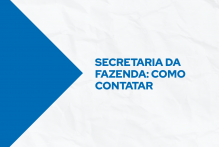 Contato com a Secretaria da Fazenda é feito por meios alternativos