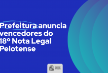 Prefeitura anuncia vencedores do 18º Nota Legal Pelotense