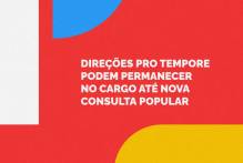 Direções pro tempore permanecem no cargo até nova consulta