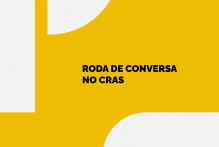Cras Centro discute prevenção ao suicídio com usuários