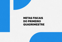 Prefeitura apresenta metas fiscais do 1º quadrimestre