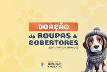 Prefeitura arrecada agasalhos para cães do Canil Municipal