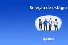 Sanep abre seleção de estágio em quatro áreas