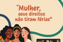 "Mulher, seus direitos não tiram férias" realiza-se no Laranjal com apoio da Prefeitura