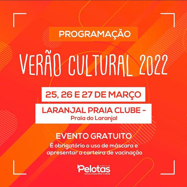 Com entrada franca, apresentações artísticas promovidas pela Prefeitura serão no Laranjal Praia Clube