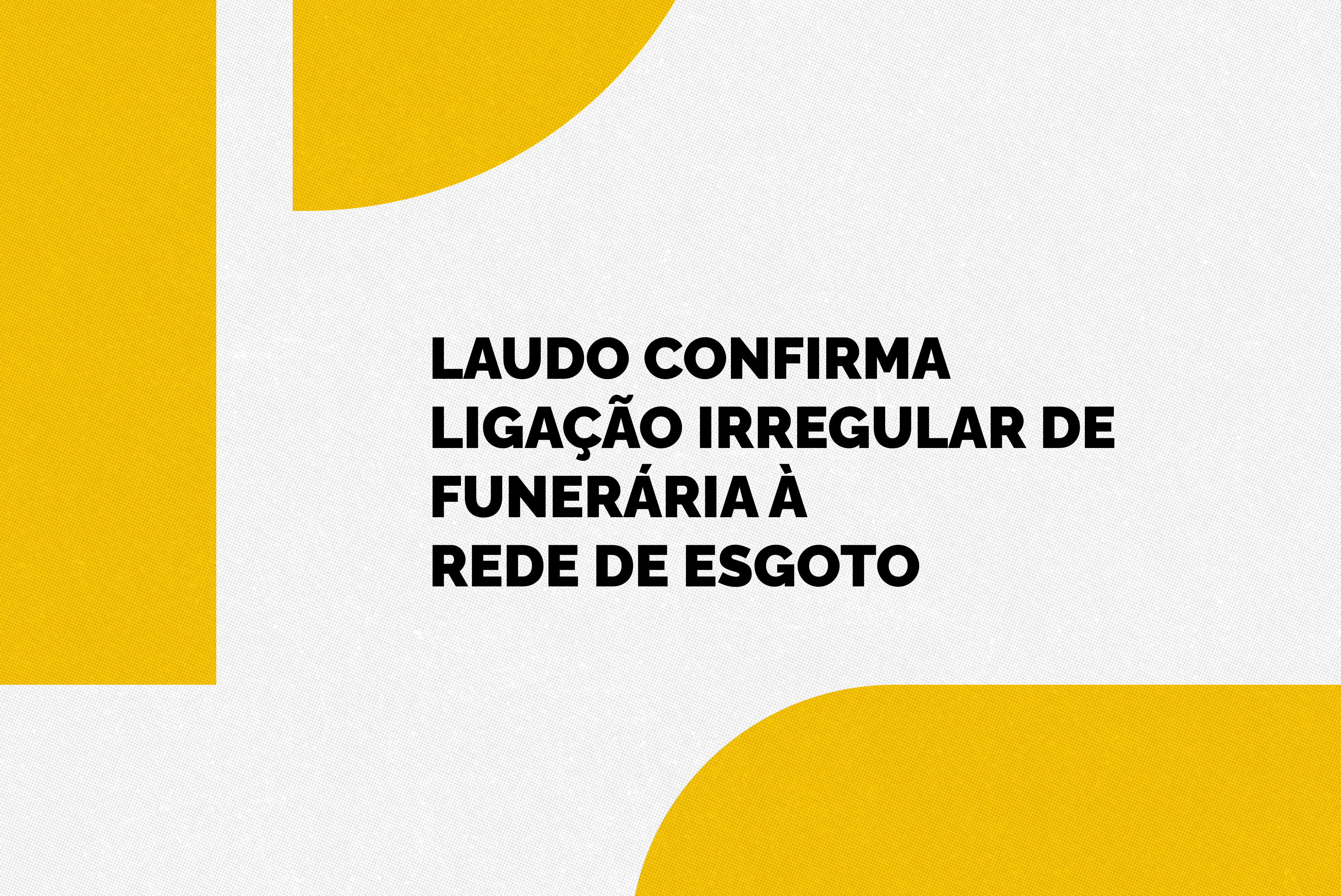 Laudo técnico do Sanep embasou decisão da Prefeitura pelo cancelamento da licença
