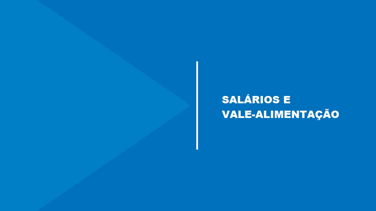 Vale-alimentação será depositado na quarta-feira (5) e os vencimentos pagos na sexta (7)