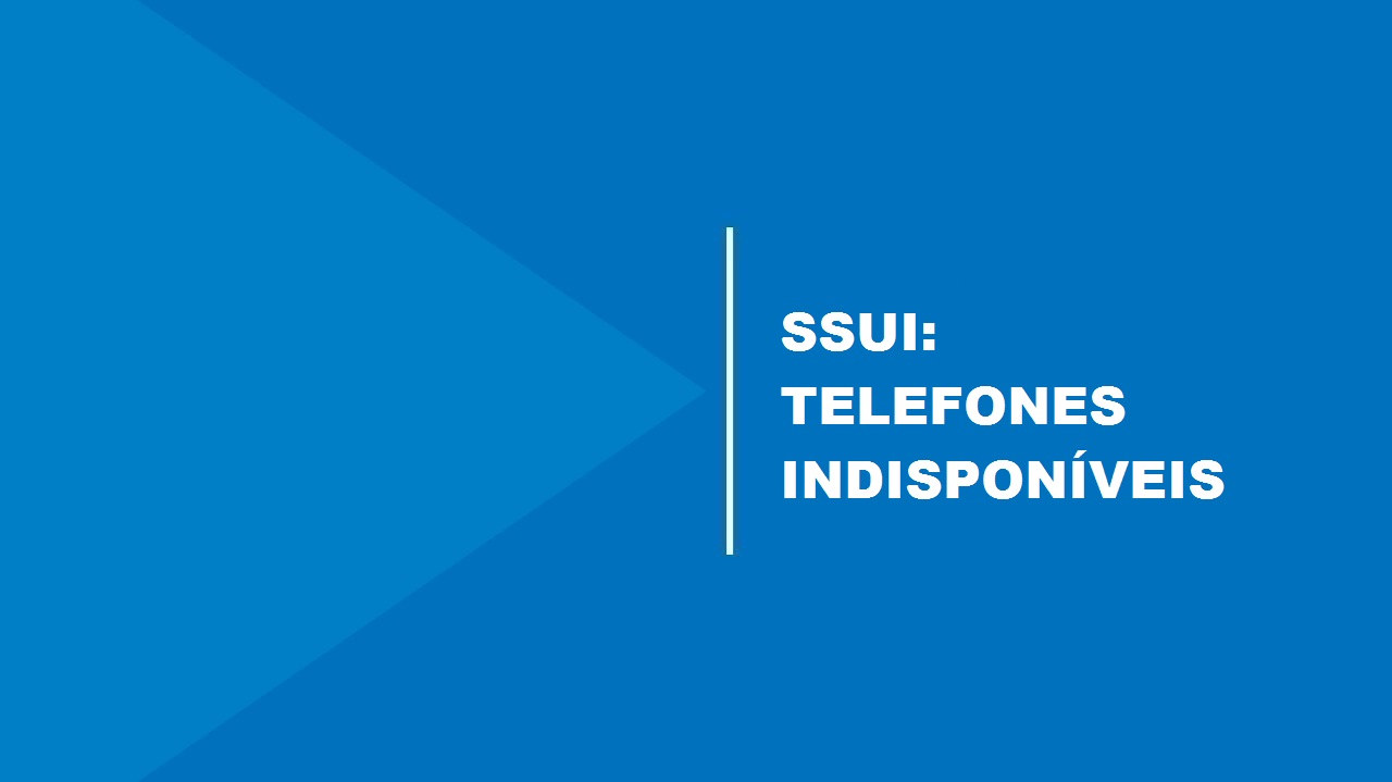Telefones da Ssui apresentam indisponibilidade em razão do tempo instável