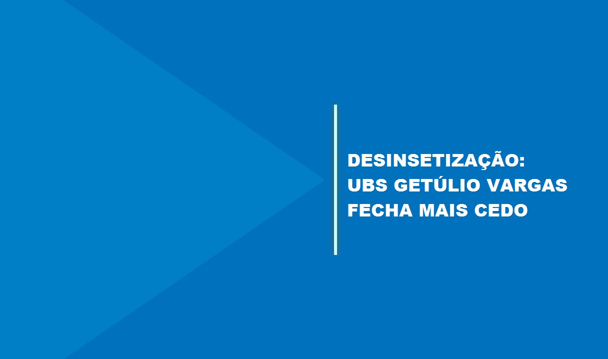 Unidade passa por desinsetização e encerra suas atividades às 15h