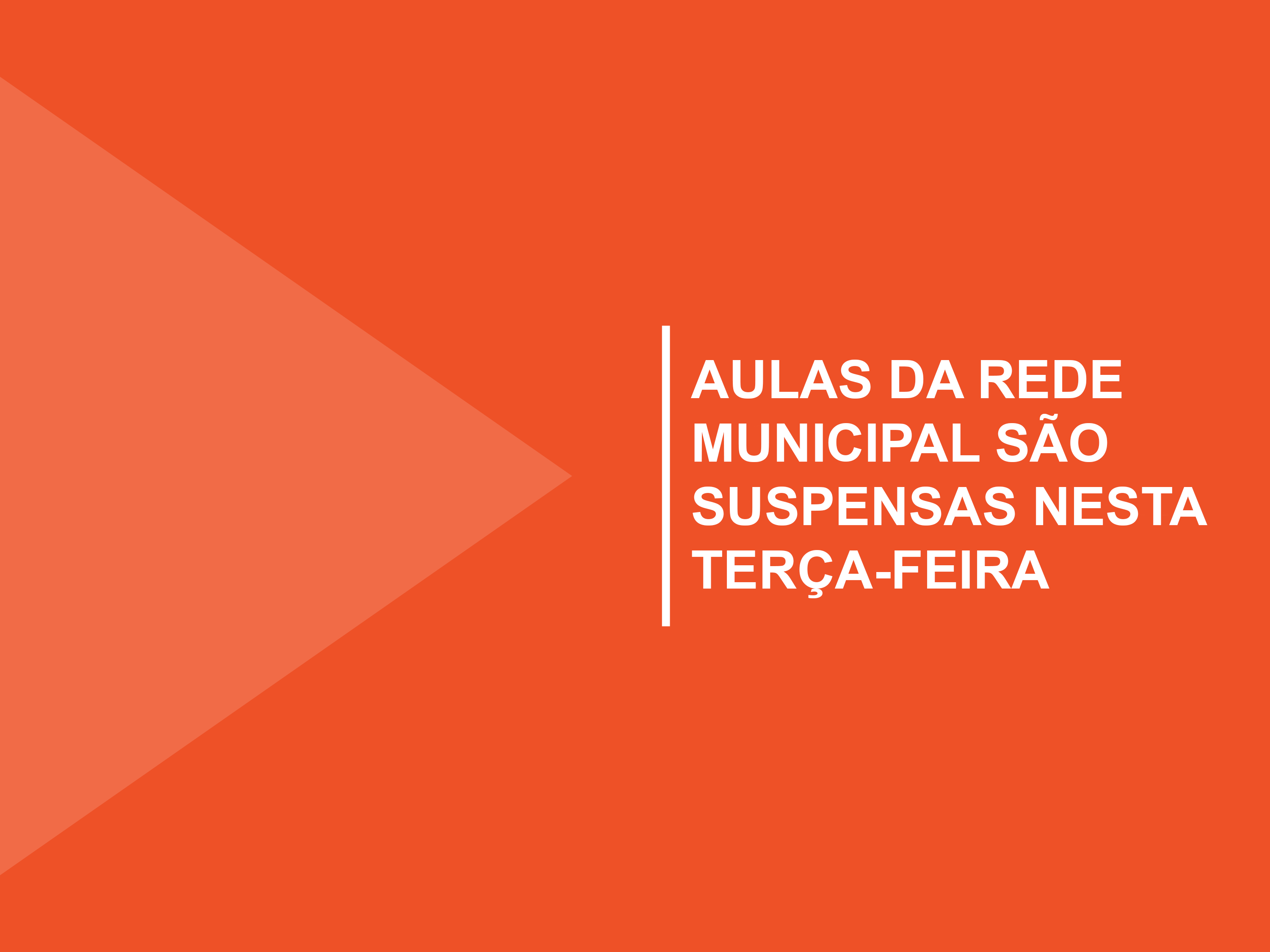 Medida vale para todas as escolas da zona urbana e rural