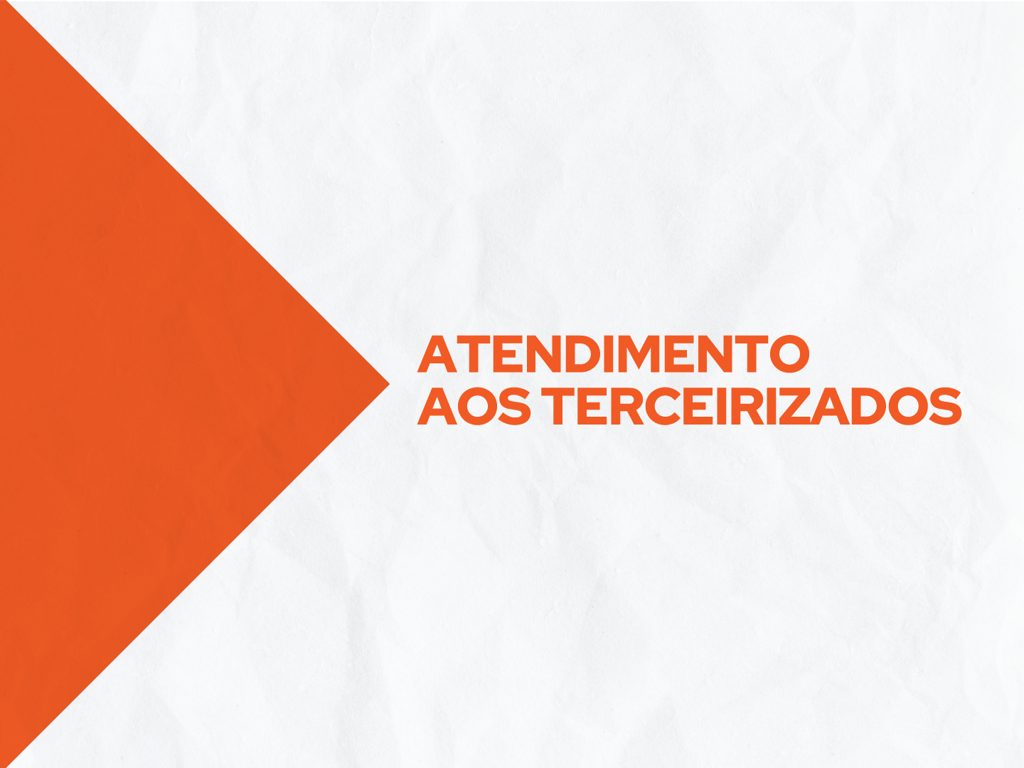 Acesso ao serviço que receberá denúncias, reclamações ou observações relacionadas às empresas terceirizadas está disponível na página da prefeitura