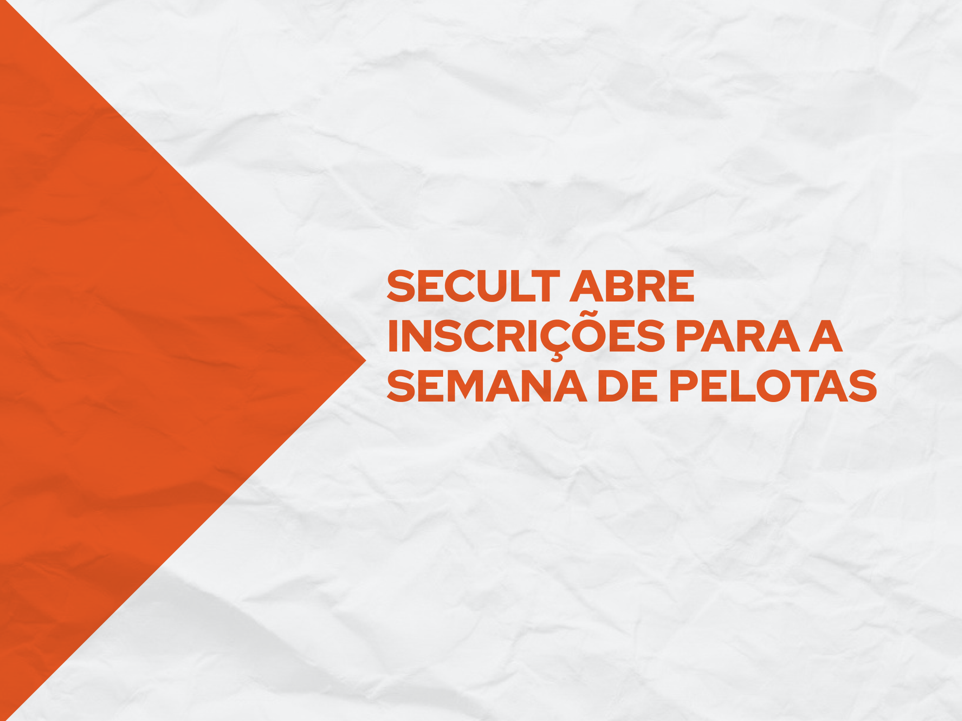 Interessados têm até o dia 26 deste mês para confirmar participação; registro exclusivo por internet