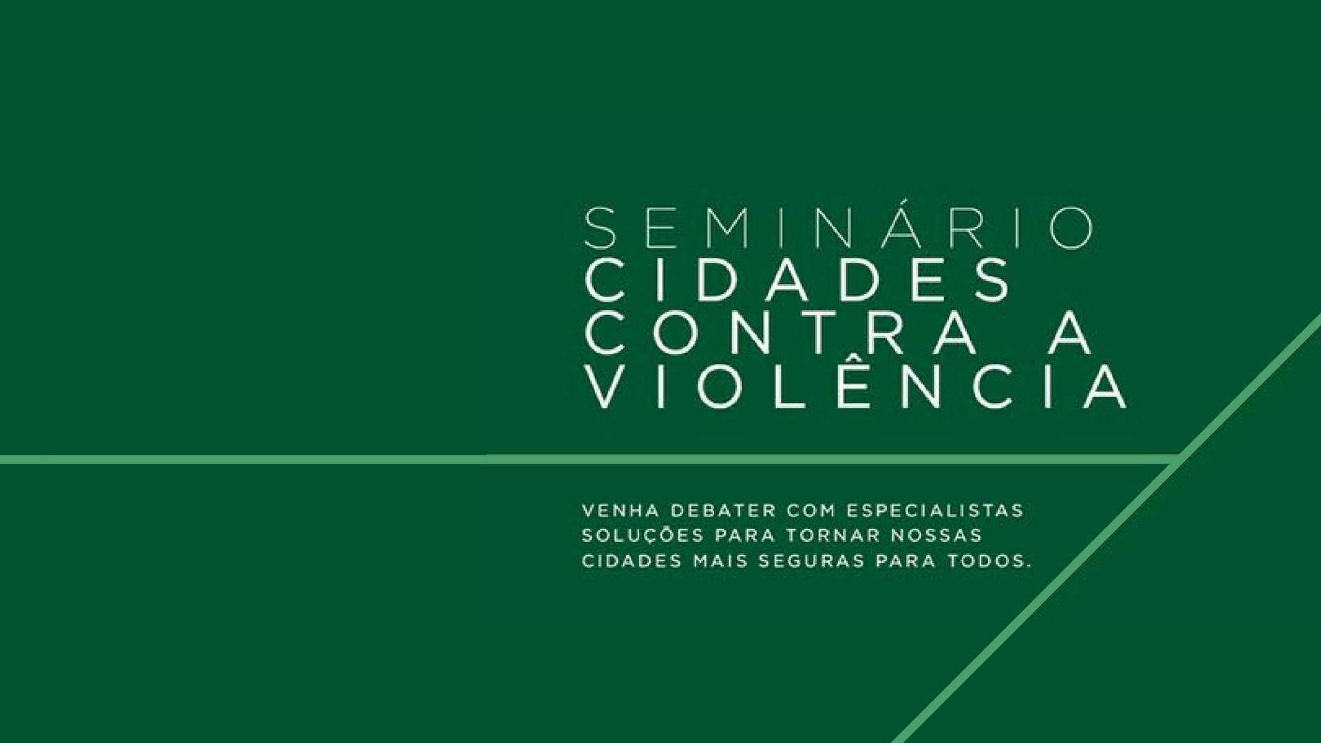 Evento ocorre em Porto Alegre na  segunda-feira (23) e aborda a temática Cidades Contra a Violência