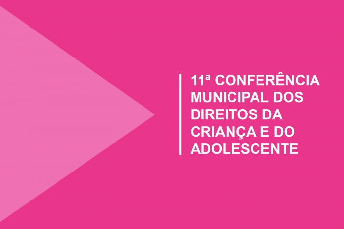 Evento é organizado pela Prefeitura e Conselho dos Direitos da Criança e do Adolescente, e será aberto a todos os interessados em discutir os direitos e políticas públicas