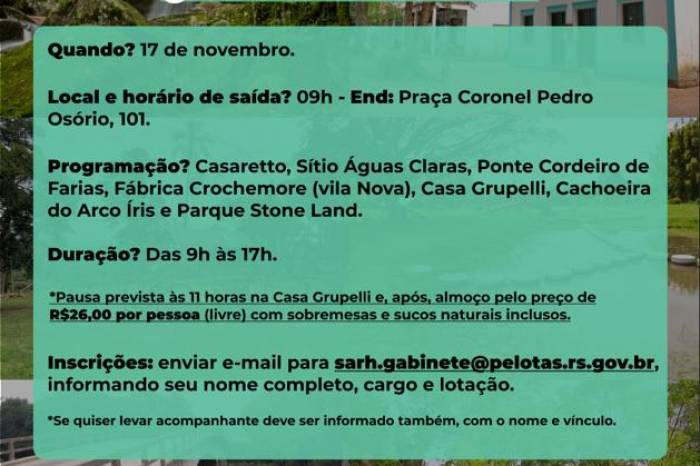 Na próxima semana haverá um Tour Colonial, com saída do Paço Municipal e possibilidade de almoço no Grupelli, mediante adesão