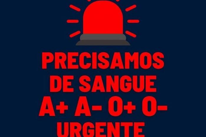 Todos os tipos sanguíneos são necessários, mas O+, O- e A- são os mais urgentes