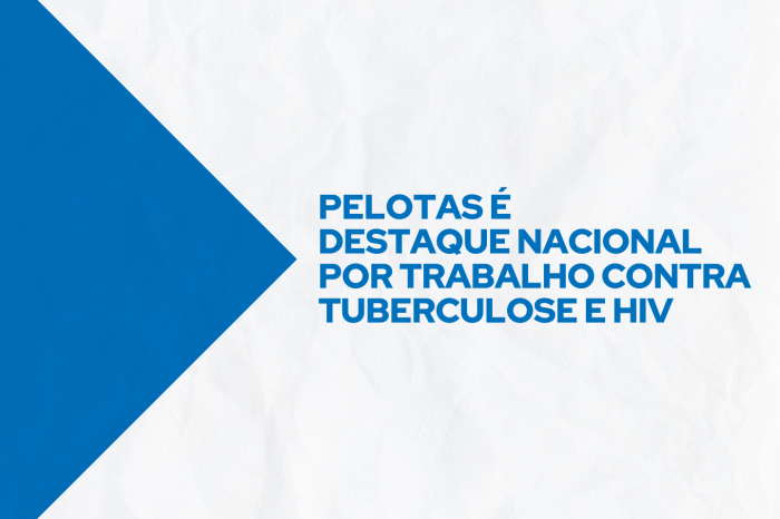 Programa Municipal de Controle da Tuberculose da Prefeitura de Pelotas foi reconhecido, pelo Ministério da Saúde, por ter atingido 100% da testagem para o HIV entre os casos novos de tuberculose no ano de 2022