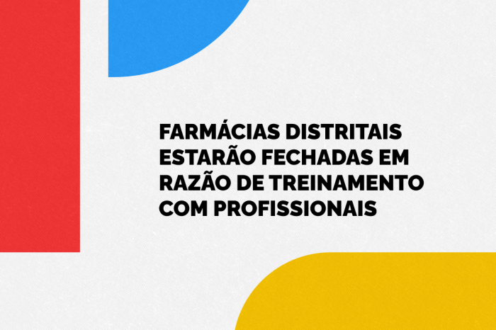Capacitação de profissionais causa alteração no horário das farmácias