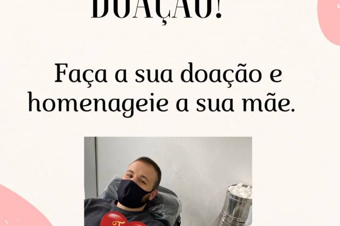 Na semana das mães, o Hemocentro de Pelotas lança campanha "Sinônimo de Mãe é doação”, e convida todos a prestarem uma homenagem através do ato de doar